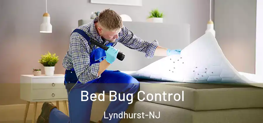 Bed Bug Control Lyndhurst-NJ