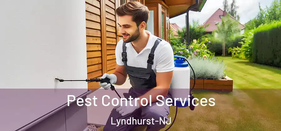 Pest Control Services Lyndhurst-NJ
