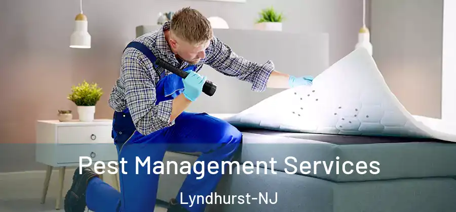  Pest Management Services Lyndhurst-NJ