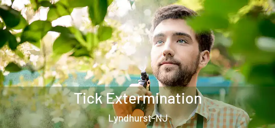 Tick Extermination Lyndhurst-NJ